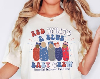 NICU Nurse Shirt for 4th Of July Neonatal ICU Nurse TShirt American Nicu Nurse Tee July 4th Neonatal Intensive Care Unit Patriotic Nurse