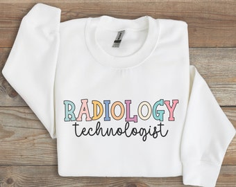 Radiology Sweatshirt, Radiology Gifts, RAD Tech Crewneck, X-ray Tech Shirt, Radiologist Gift, CT MRI Tech Graduation Gift, Rad Tech Gift