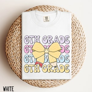 Sixth Grade Teacher Shirt, Comfort Colors® 6th Grade Teacher Shirt, 6th Grade T-Shirt, Sixth Grade TShirt, Elementary School, Teaching Shirt