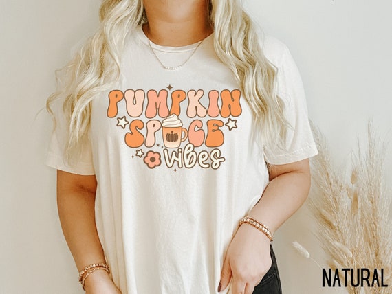 Pumpkin Spice Tee, Pumpkin Spice Shirt, Fall Graphic Tee, PSL Shirt, PSL Tee, Pumpkin Spice Vibes Shirt, Retro Pumpkin Shirt, Fall Coffee T