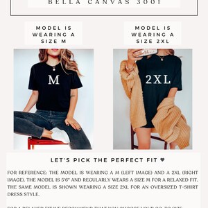May include: Size guide for Bella Canvas 3001 t-shirts. The model is wearing a size M and a size 2XL t-shirt. The model is 5'6" tall and recommends choosing your usual size for a relaxed fit or going up 2-3 sizes for an oversized fit.