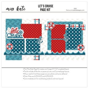 May include: A scrapbook page kit with a nautical theme. The kit includes die-cut pieces, printed layouts, and photo mats. The design features anchors, stars, and life preservers in red, white, and blue. The text "Let's Cruise" is also included.