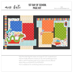 May include: A scrapbook page kit with the text "1st Day of School." The kit includes colorful patterned paper, die-cut embellishments like a school bus, stars, and a pencil. The layout is designed for two 12" x 12" pages.
