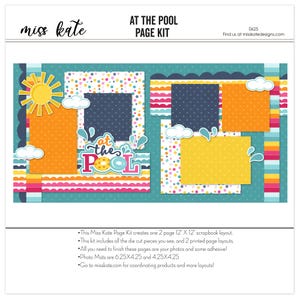 May include: A scrapbook page kit with a pool theme. The kit includes colorful paper with polka dots, stripes, and a sun and cloud design. The text "At the Pool" is featured. The kit creates a 12" x 12" scrapbook layout.