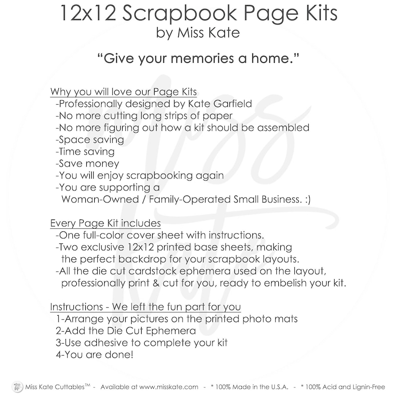 Miss Kate | Give Your Memories a Home - 12x12 Scrapbook Page Kits and premium scrapbooking supplies: pattern paper, cardstock, stickers, ephemera, die cuts, page kits, embellishments for DIY albums, journals, memory books. Features Cardstock for Scrapbooking and Crafts, Patterned Paper for Journals and Albums, Kraft Paper Scrapbook Embellishment, Vellum Sheets for Junk Journals, Acetate for Shaker Cards Overlays. Perfect weddings, baby, holidays, birthdays, disney vacations, family memories.