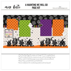 May include: A Halloween-themed scrapbook page kit by Miss Kate. The kit includes patterned paper with polka dots, spiderwebs, and haunted houses. The kit also features die-cut elements like witch hats and ghosts. The text reads "A Haunting We Will Go".