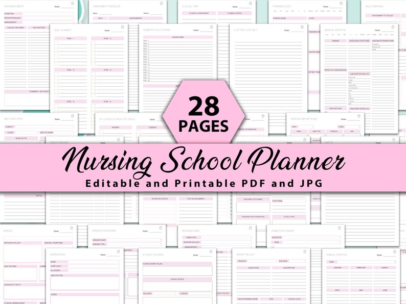 May include: A pink and white printable nursing school planner with 28 pages. The planner is editable and printable in PDF and JPG formats. The text "Nursing School Planner" is written in a cursive font.