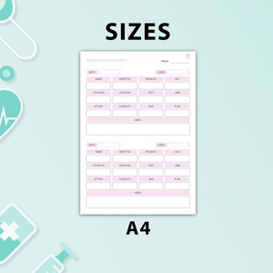 May include: A printable nursing report sheet in A4 size. The sheet has sections for date, name, admitted, room number, code, age, situation, isolation, test, labs, attend, consult, skin, plan, and notes.