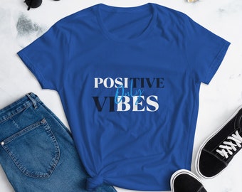 Positive Vibe Shirt