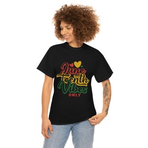 Juneteenth Vibes Unisex Heavy Cotton Tee T-Shirt