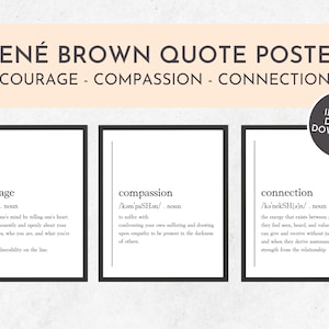 Set of 3 Brene Brown Quotes | Courage, Compassion and Connection | Instant Download