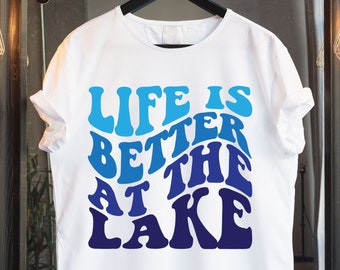 Das Leben ist besser am See Svg, See Vibes Svg, Süßer Sommer Svg, Cottage Svg, See Tshirt Svg, See Zitate Svg, Camping Liebhaber