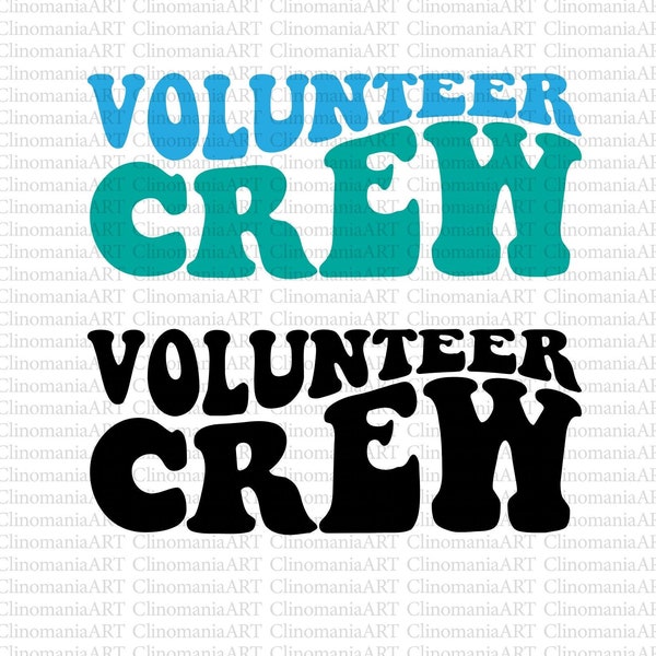 Volunteer Crew Svg, Volunteer Svg, Volunteer Work Svg, Volunteer Shirt Svg, Positive Svg, Charity Svg, Church Svg, Wavy Stacked Svg