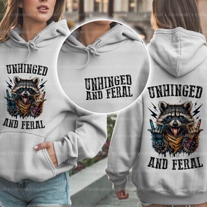 Unhinged And Feral Png, Sarcastic Quote Png, Feral Possum Png, Funny Raccoon Png, Retro Feral Mom Png, Cute Feral Girl, Raccoon Lover