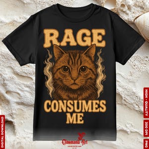 Funny Rage Consumes Me Cat PNG: Sarcastic Retro Meme (Digital Download)