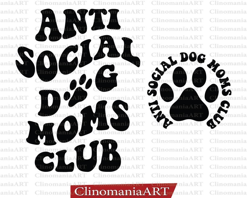 Anti Social Dog Moms Club Svg, Dog Mom Svg, Dog Lover Svg, Mom Tee Svg, Pet Mom Svg, Antisocial Svg, Dog Svg, Dog Mama Svg, Wavy Stacked image 3