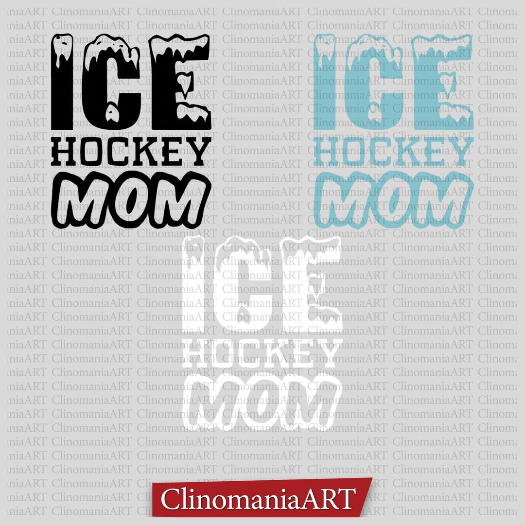 Ice Hockey Mom Svg, Ice Hockey Svg, Ice Hockey Lover Svg, Sports Svg