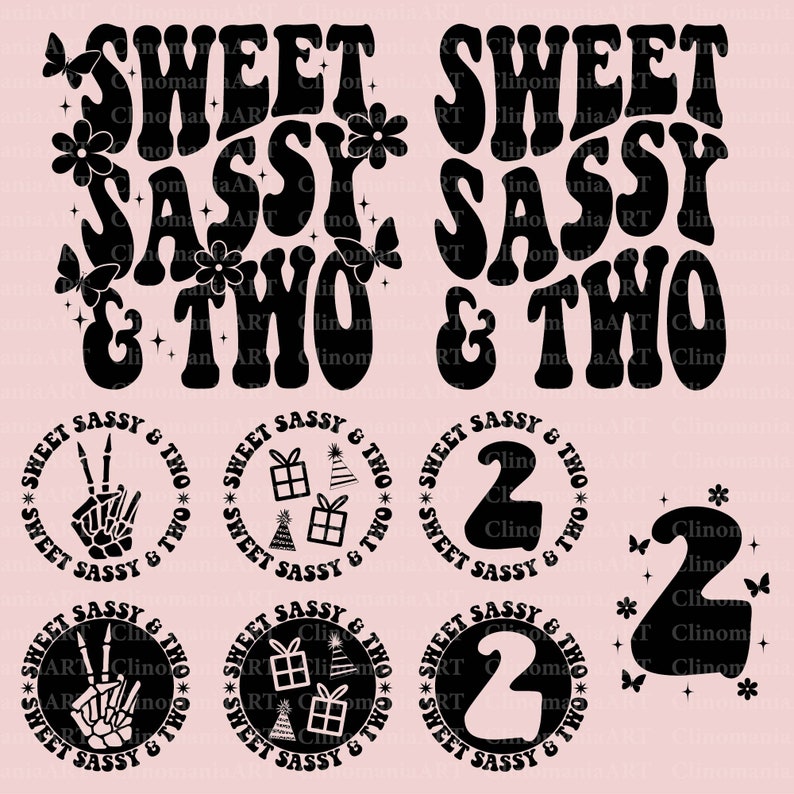 Puede incluir: Un conjunto de archivos de corte digital en blanco y negro con el texto "Sweet Sassy & Two" en una fuente retro. El dise&ntilde;o incluye una variedad de im&aacute;genes, incluyendo mariposas, flores y un signo de paz. El texto se repite en un c&iacute;rculo con las palabras "Sweet Sassy & Two" alrededor del exterior.