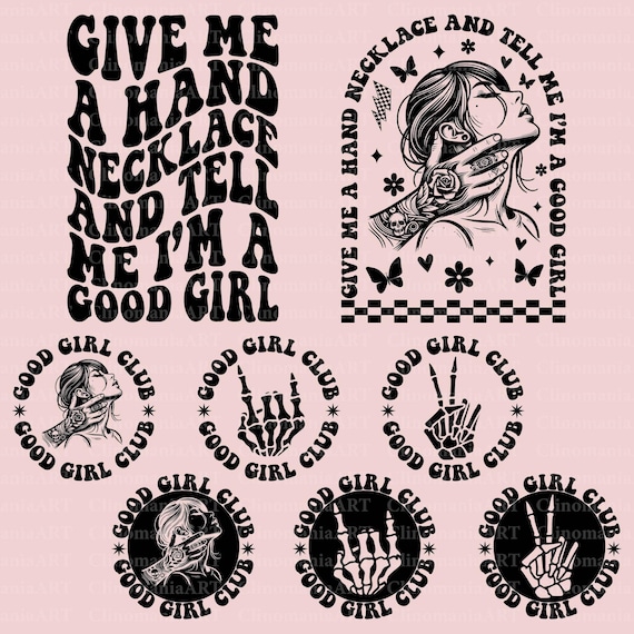 Give Me A Hand Necklace And Tell Me I'm A Good Girl Svg, Tattoo Png, Book Lover Svg,  Spicy Romance Png, Bookish Shirt Svg, Tattoo Lover Png