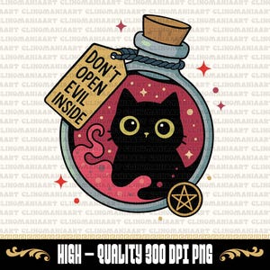May include: Digital illustration of a potion bottle with a black cat silhouette inside, surrounded by a pink liquid. The bottle has a cork stopper and a tag that reads "DON'T OPEN EVIL INSIDE". A pentagram and stars are also present.