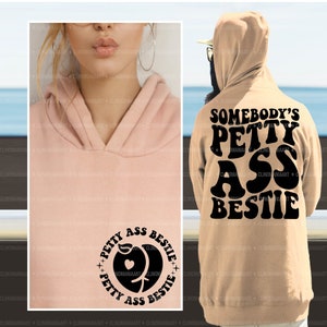 Somebody's Petty Ass Bestie Svg, Funny Shirt Svg, Petty Ass Bestie Png, grappige volwassen Svg, populaire png, trendy hoodie Svg, esthetische Svg afbeelding 2