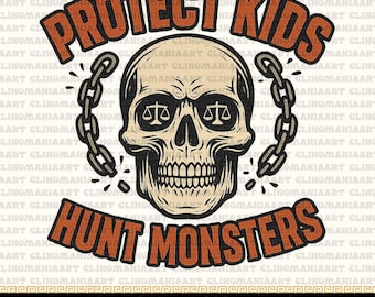 Protect Kids Hunt Monsters PNG: Anti-Pedophile Design (Digital Download)