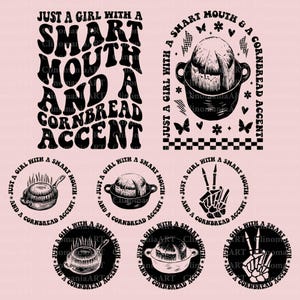 Peut inclure: Illustrations en noir et blanc de différents motifs avec le texte "Just a girl with a smart mouth and a cornbread accent".