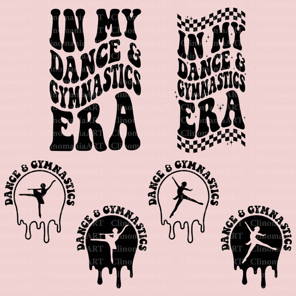 In My Dance and Gymnastic Era Svg, Gymnastic Mom Svg, Dance Mom Svg, Dance Svg, Gymnastic Svg, Sports Mom Svg, Dancing Shirt Svg