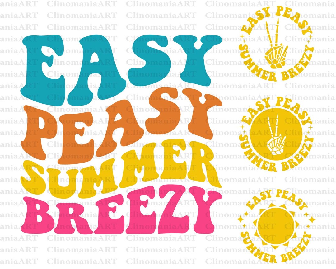 Easy Peasy Summer Breezy Svg Png Summer Vibes Svg Summer Etsy