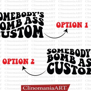 El culo de bomba de alguien SVG personalizado, apilado ondulado personalizado, culo de bomba SVG personalizado, sudadera con capucha divertida SVG, sudadera con capucha de moda SVG
