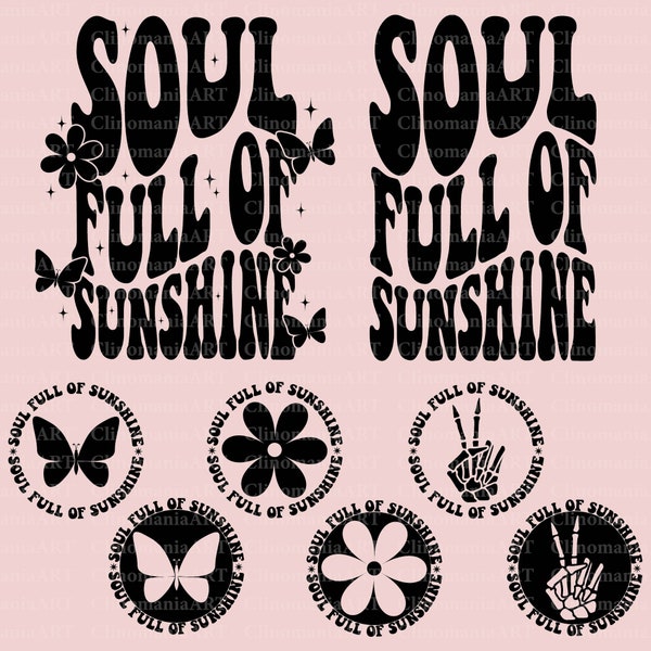 Soul Full Of Sunshine Svg, Motivational Svg, Inspirational Svg, Spring Png, Summer Png, Hippi Shirt Svg, Trendy T Shirt Svg, Popular Png