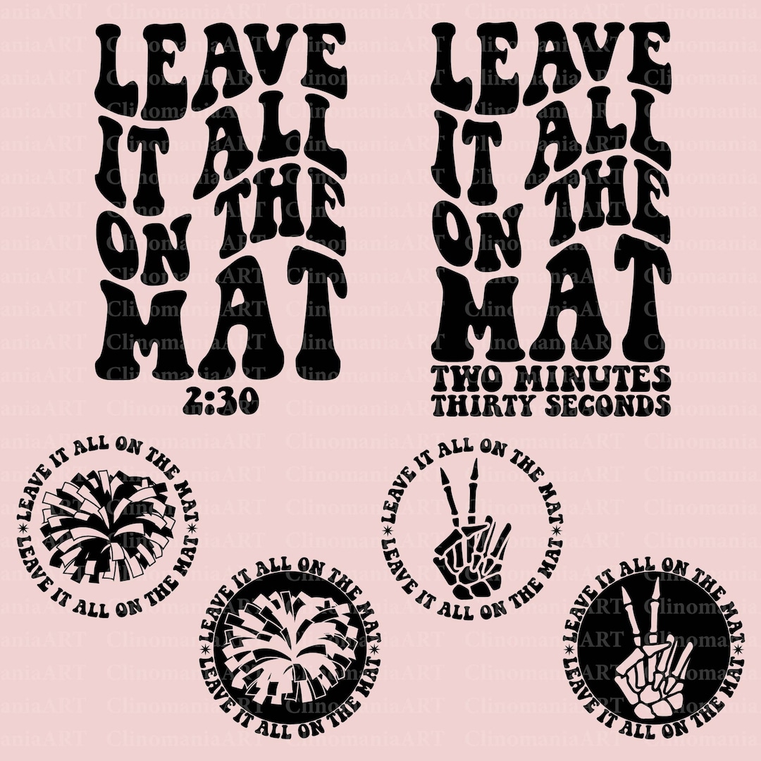 Leave It All on the Mat Svg, Cheerleading Svg, Cheer Coach Svg