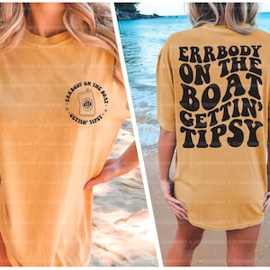 Errbody On The Boat Getting Tipsy Svg, Adult Funny Svg, Funny Quote Svg, Summer Svg, Lake Png, Camper Life Svg, Sublimation Design