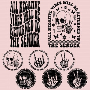 Funny Sarcasm Quote SVG: Negative Vibes Return to Sender (Digital Download)