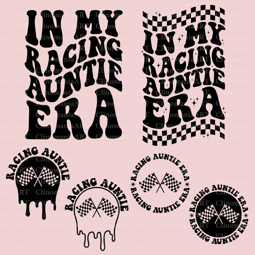 In My Racing Auntie Era Svg, Race Aunt Svg, Racing Lover Svg, Race Png ...
