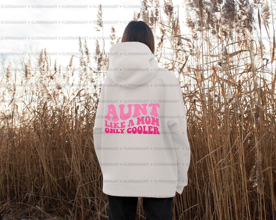 Aunt Like A Mom Only Cooler Svg Aunt Svg Best Aunt Ever Svg - Etsy