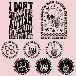 I Don't Struggle With Autism Svg, Autism Awareness Svg, ADHD Svg, Neurodiversity Svg, Funny Quote Svg, Sarcasm Humor Svg, Witty Quote Svg image 1