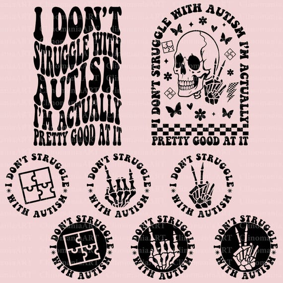 I Don't Struggle With Autism Svg, Autism Awareness Svg, ADHD Svg, Neurodiversity Svg, Funny Quote Svg, Sarcasm Humor Svg, Witty Quote Svg