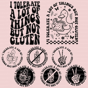 I Tolerate A Lot Things But Not Gluten Svg, Celiac Disease Awareness, Gluten Intolerant Svg, Gluten Free Svg, Funny Quote Svg, Gluten Png