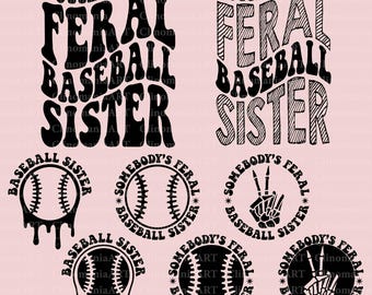 Somebody's Feral Baseball Sister Svg, Baseball Sister Png, Trendy Baseball Png, Feral Baseball Svg, Baseball Shirt Svg, Trendy Baseball Svg