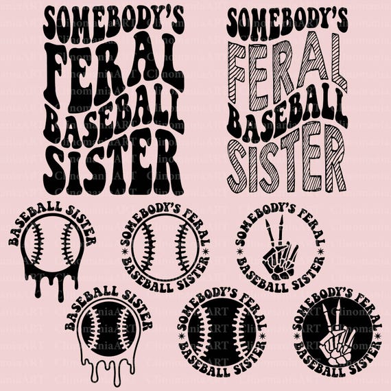 Somebody's Feral Baseball Sister Svg, Baseball Sister Png, Trendy Baseball Png, Feral Baseball Svg, Baseball Shirt Svg, Trendy Baseball Svg