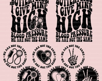 You Give Your Man Butterflies I Give Mine High Blood Pressure Png Svg, Snarky Svg, Funny Adult Svg, Sarcastic Svg, Funny Quote Svg