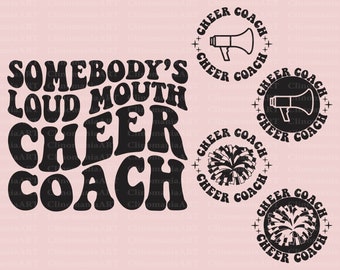 Somebody's Loud Mouth Cheer Coach Svg, Cheer Coach Era, Cheerleading Svg, Cheer Coach Png, Funny Coach Svg, Cheer Mom Svg, Popular Png