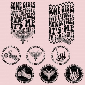 Some Girls Love Tattoos and Motorcycles Svg, Funny Motorcycles Svg, Tattoo Lovers Svg, Adult Humor Svg, Skeleton Bike Svg, Funny Biker Svg