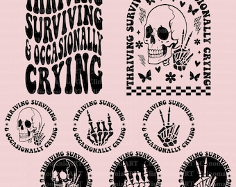 Svg de "Prosperando, Sobreviviendo y Llorando Ocasionalmente", Svg de Mujeres Divertidas, Svg de Salud Mental, Png Sarcástico, Svg Simple, Svg Sarcástico, Svg de Chica Divertida