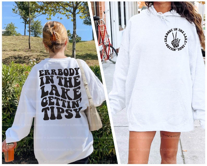 May include: White hooded sweatshirt with a black graphic print on the front. The graphic is a peace sign with the text "Errbody in the lake gettin' tipsy" around it.
