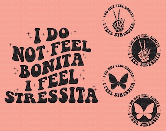 Może przedstawiać: Czarno-biały projekt graficzny z tekstem "I do not feel bonita, I feel stressita" w retro czcionce. Są cztery okrągłe wzory z tym samym tekstem w mniejszej czcionce, każdy z innym wzorem: znak pokoju z szkieletową dłonią, motyl i dwa kolejne motyle.