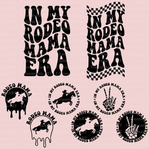 In My Rodeo Mama Svg, Rodeo Mama Png, Rodeo Mom Svg, Country Svg, Rodeo Fan Svg, Rodeo Mom Svg, Rodeo Shirt Svg, Trendy Rodeo Svg