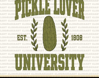 Pickle Lover University Png, Funny Pickle Png, Varsity Letters Png, Gift For Pickle Lover, Snarky Png, Pickle Shirt Design, Sarcastic Png