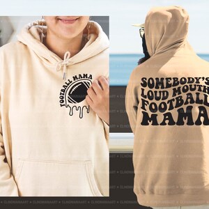 Somebody&#39;s Loud Mouth Football Mama Svg, Melting Football Svg, Football Fan Svg, Football Mama Png, Football Vibes Svg, Funny Football Svg